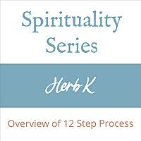 Herb K - Spirituality Series