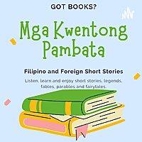 Mga Kwentong Pambata (Short Stories)