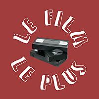 LE FILM LE PLUS
