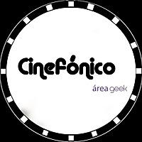 Cinefónico: Área Geek