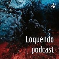 Loquendo podcast