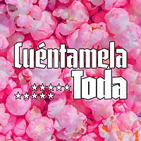 Cuéntamela Toda