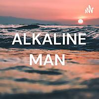 ALKALINE MAN