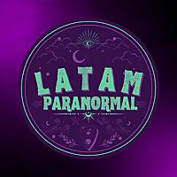 LATAM Paranormal