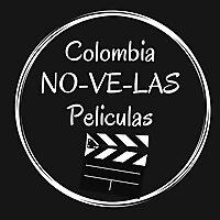 Colombia NO-VE-LAS películas.