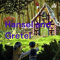 Hansel and Gretel