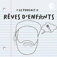 Rêves d'enfants