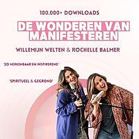 De wonderen van manifesteren