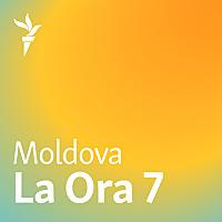 Moldova la ora 7