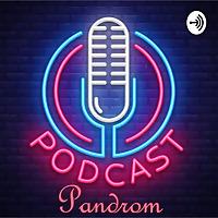 Podcast Pandrom 🎙️