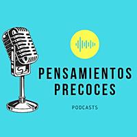 Pensamientos Precoces