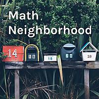 Math Neighborhood: The Podcast