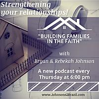 Building families in the faith.