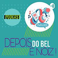 Depois do Bel, é Nóiz!