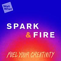 Spark & Fire: Fuel Your Creativity