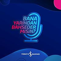 BANA YARINDAN BAHSEDER MİSİN?