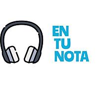 EN TU NOTA