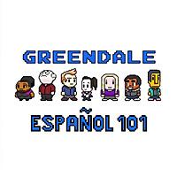Greendale Español 101: Primer Podcast en español sobre Community