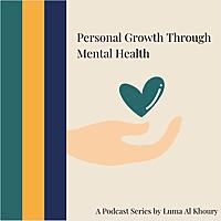 Personal Growth Through Mental Health
