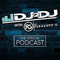 DJ 2 DJ with Dj Fernando G