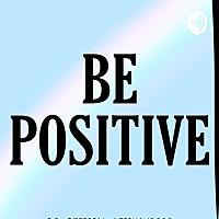 POSITIVE THINKING