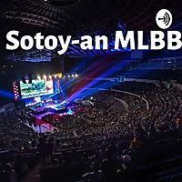 Sotoy-an MLBB