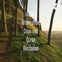 Islamic Information, Duas and Quran Recitation