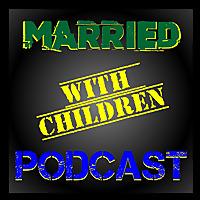 Married with Children Podcast