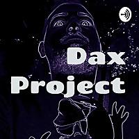 Dax Project - I miei podcast