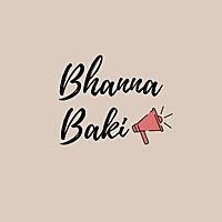 Bhanna Baki
