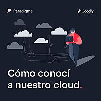 Cómo conocí a nuestro cloud