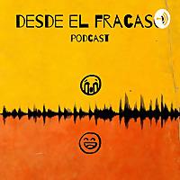 Desde el Fracaso