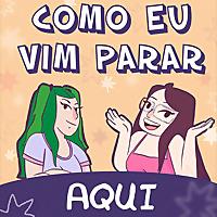 Como eu vim parar aqui