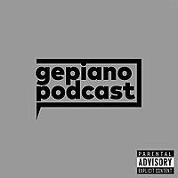 Gepiano Podcast