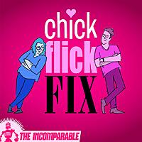 Chick Flick Fix