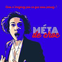 Méta de Choc - la pensée critique appliquée à soi