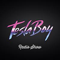 Tesla Boy Radio Show