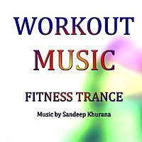Workout Music - Fitness Trance