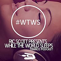 Ric Scott Presents: While The World Sleeps