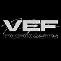 VEF podkāsts