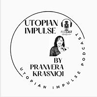 Utopian Impulse
