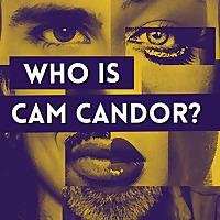 Who is Cam Candor?