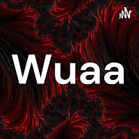 Wuaa