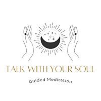 Talk with Your Soul 10分間瞑想