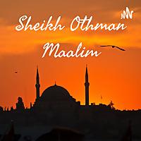 Sheikh Othman Maalim
