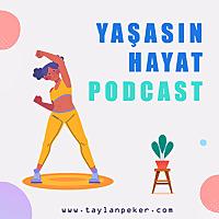 Yaşasın Hayat: Sağlıklı Yaşam ve Motivasyon