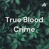 True Blood Crime