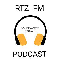Rtz Fm Podcast