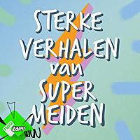 Sterke Verhalen van Super Meiden