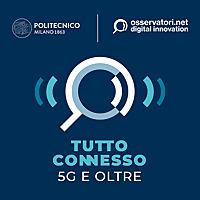 5G e Oltre: Tutto Connesso